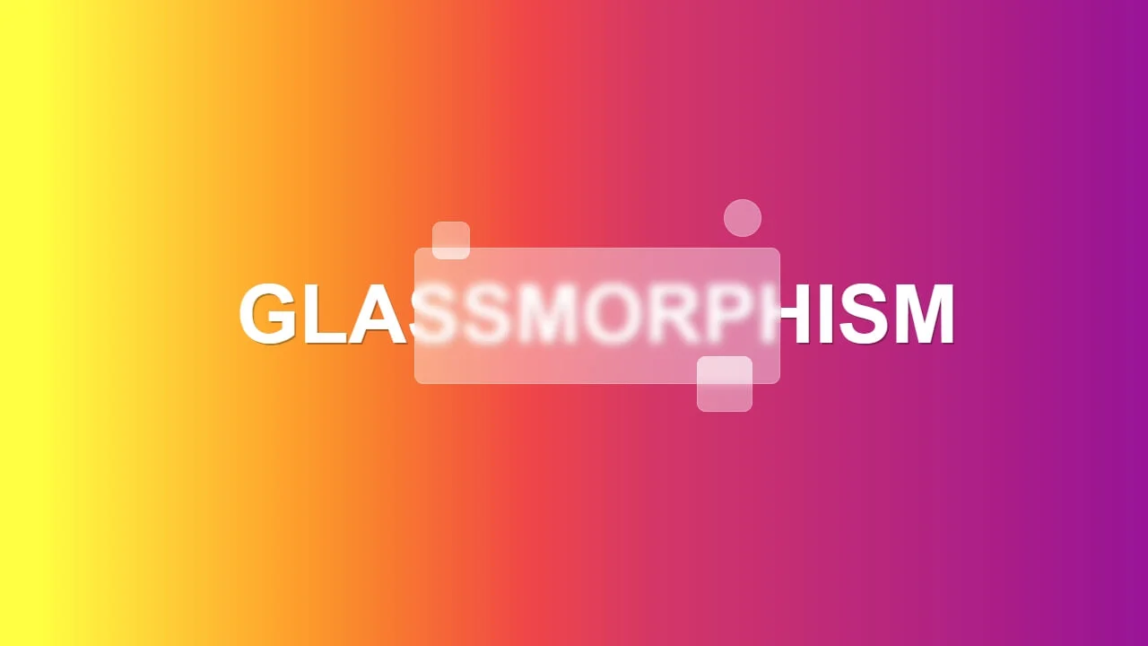 Glassmorphism