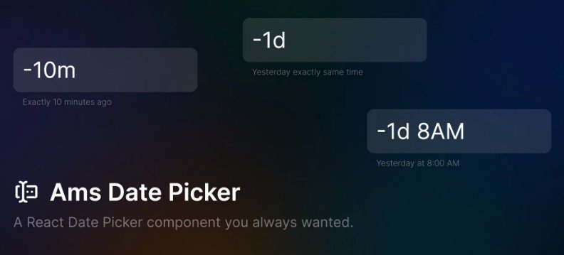 Ams Date Picker - A magic date picker component for React