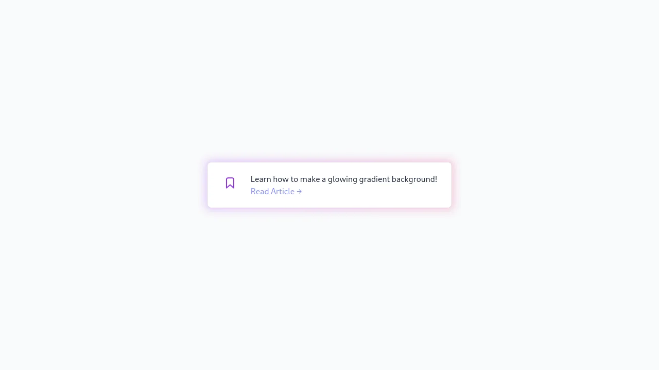 Glowing Gradients with Tailwind CSS