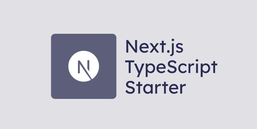 Non-opinionated TypeScript starter for Next.js