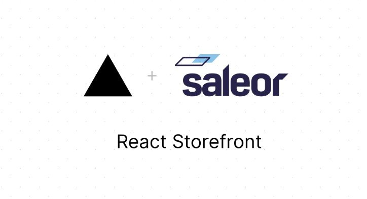 React Storefront - An open-source frontend e-commerce platform from the Saleor team