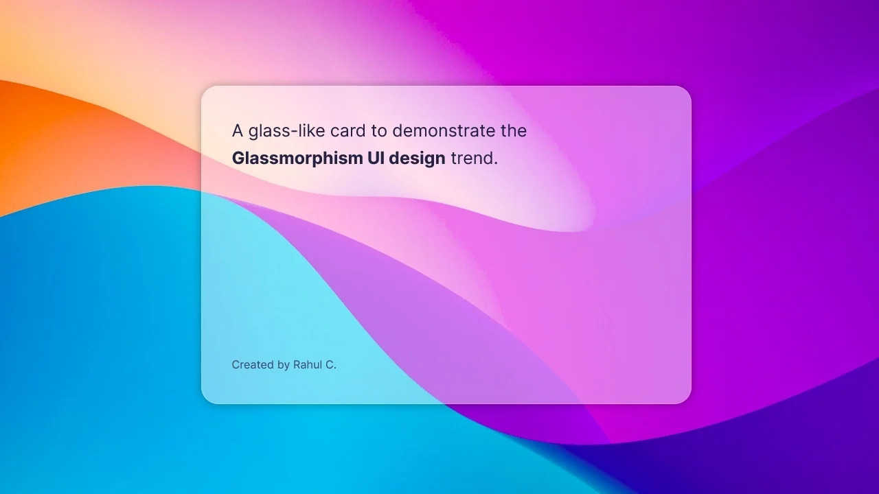 Glassmorphism: Simple Card UI